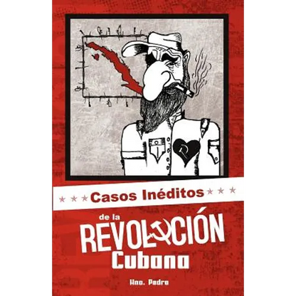 Casos Inéditos de la Revolución Cubana - Paperback