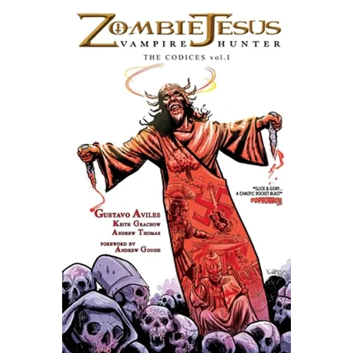 Zombie Jesus Vampire Hunter: The Codices vol. 1 - Paperback
