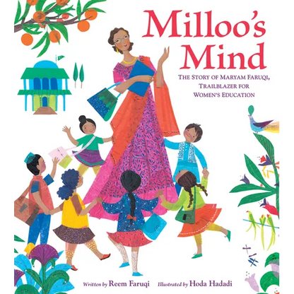 Milloo's Mind: The Story of Maryam Faruqi, Trailblazer for Women's Education - Hardcover