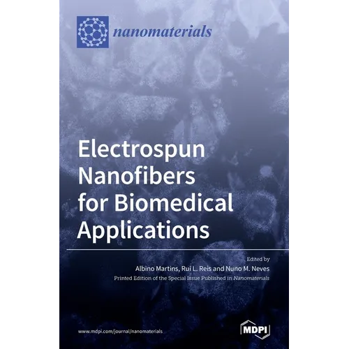 Electrospun Nanofibers for Biomedical Applications - Hardcover