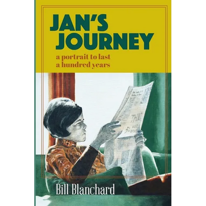 Jan's Journey: A Portrait to Last a Hundred Years - Paperback