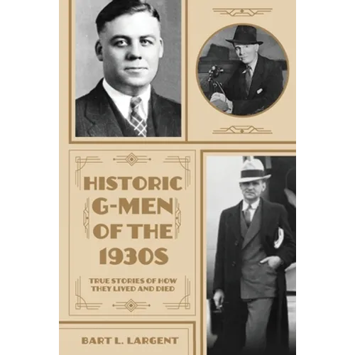 Historic G-Men of the 1930s - Paperback