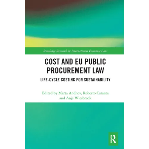 Cost and EU Public Procurement Law: Life-Cycle Costing for Sustainability - Paperback
