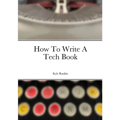 How To Write A Tech Book - Paperback