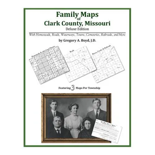 Family Maps of Clark County, Missouri - Paperback