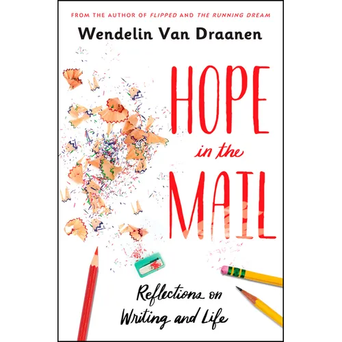 Hope in the Mail: Reflections on Writing and Life - Paperback