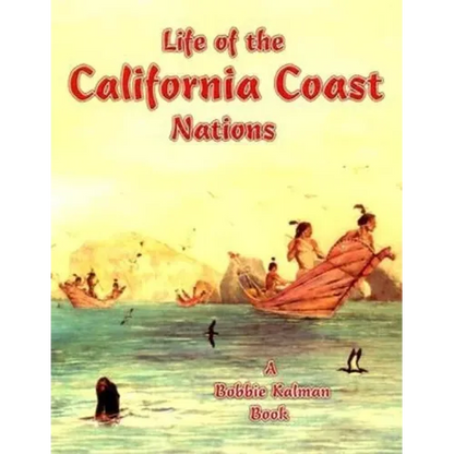 Life of the California Coast Nations - Paperback