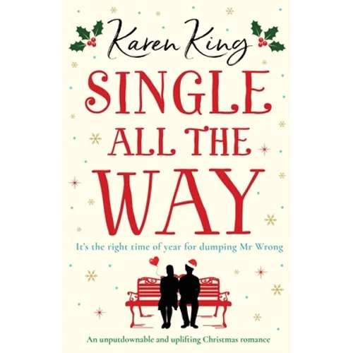 Single All the Way: An unputdownable and uplifting Christmas romance - Paperback