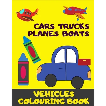 Cars, Trucks, Plane, Boats. Vehicles Colouring Book: Fun With Crayons. Activity Book For Toddlers And Preschoolers. - Paperback
