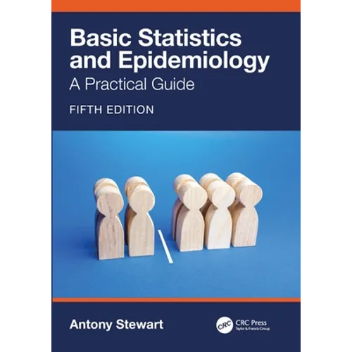 Basic Statistics and Epidemiology: A Practical Guide - Paperback