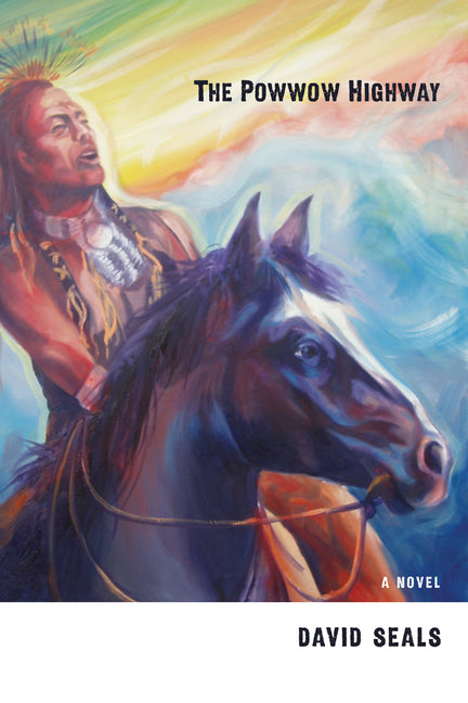 The Powwow Highway - Paperback
