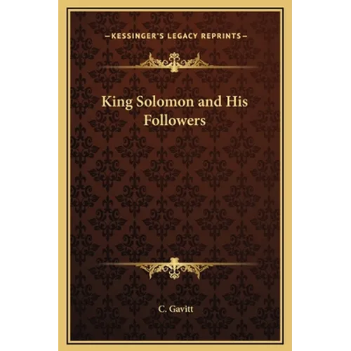 King Solomon and His Followers - Hardcover