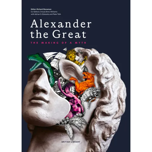 Alexander the Great: The Making of a Myth - Paperback