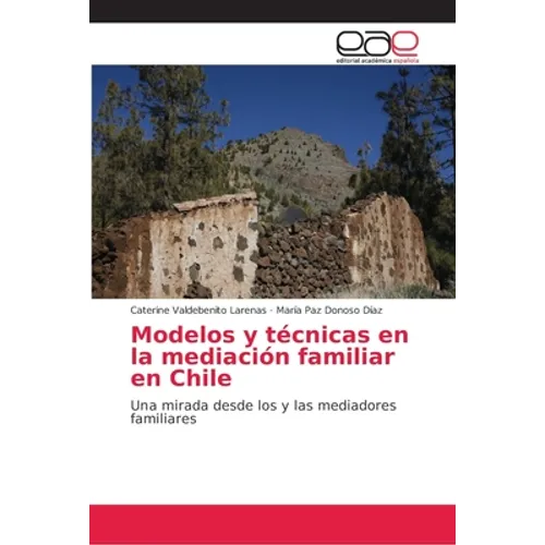 Modelos y técnicas en la mediación familiar en Chile - Paperback