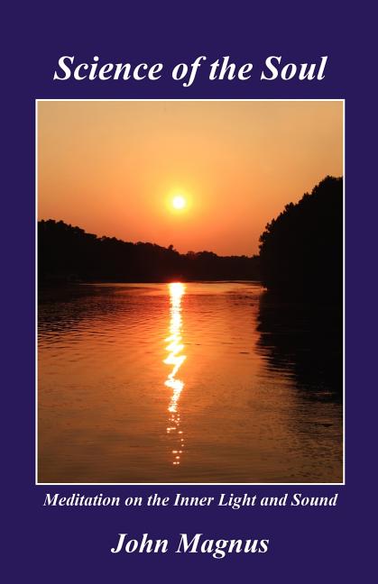 Science of the Soul - Meditation on the Inner Light and Sound - Paperback
