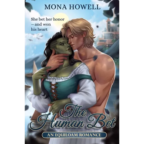 The Human Bet: An Equiloam Romance - Paperback