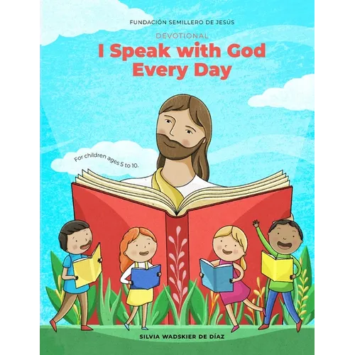 Devotional I Speak With God Every Day: For Children ages 5 to 10 - Paperback