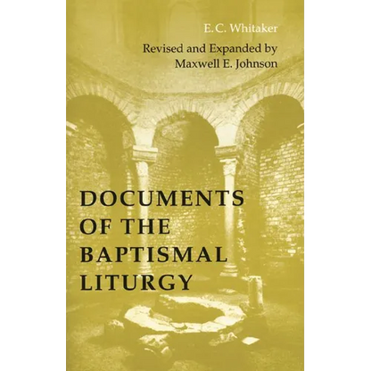 Documents of the Baptismal Liturgy - Paperback