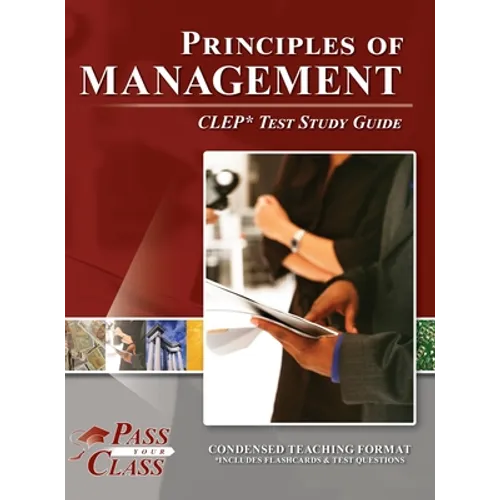 Principles of Management CLEP Test Study Guide - Hardcover
