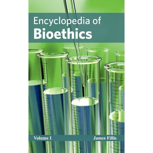 Encyclopedia of Bioethics: Volume I - Hardcover
