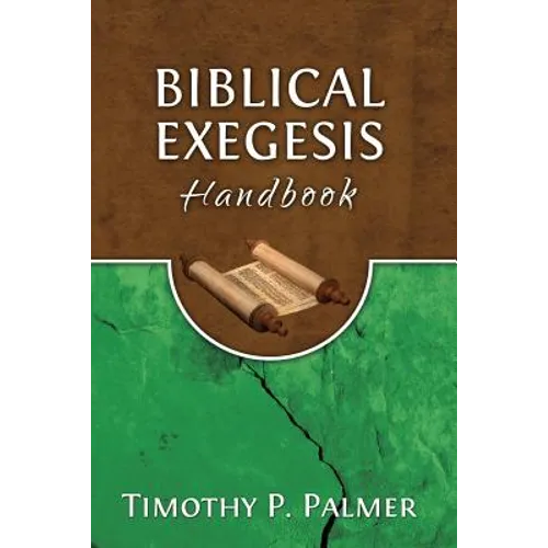 Biblical Exegesis Handbook - Paperback