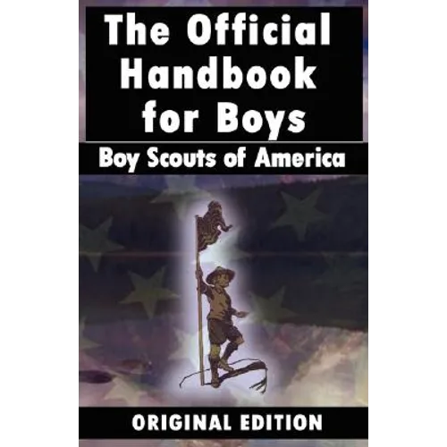Boy Scouts of America: The Official Handbook for Boys - Hardcover
