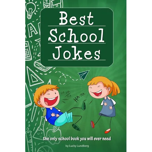 Best School Jokes: the only school book you will ever need - Paperback