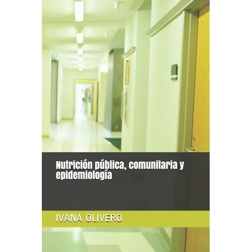 Nutrición pública, comunitaria y epidemiología - Paperback