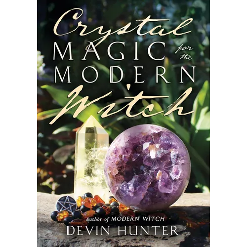 Crystal Magic for the Modern Witch - Paperback