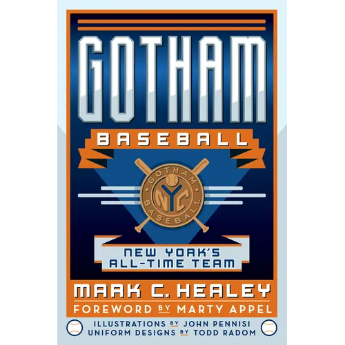 Gotham Baseball: New York's All-Time Team - Paperback