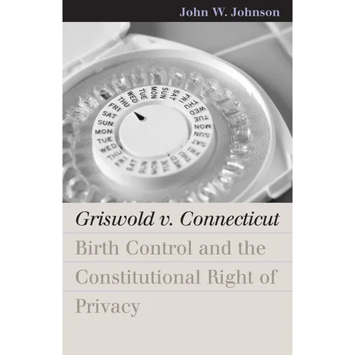 Griswold V. Connecticut - Paperback