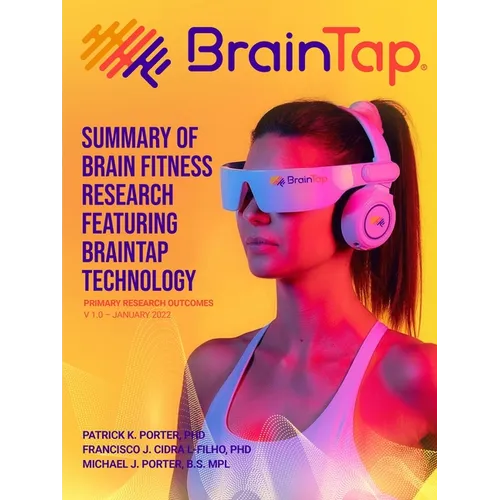 BrainTap(R) Technical Overview - The Power of Light, Sound and Vibration - Paperback
