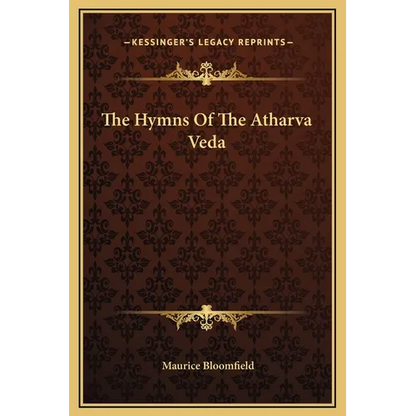 The Hymns Of The Atharva Veda - Hardcover