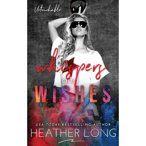 Whispers and Wishes - Hardcover