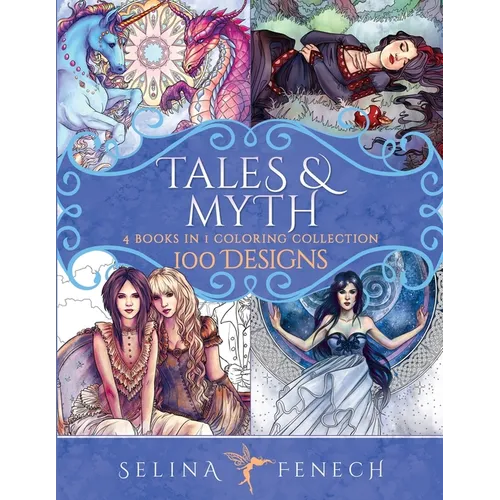 Tales and Myth Coloring Collection: 100 Designs - Paperback