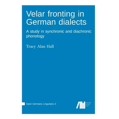 Velar fronting in German dialects - Hardcover
