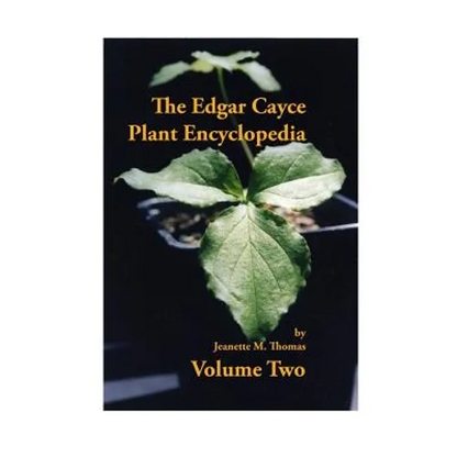 The Edgar Cayce Plant Encyclopedia Volume II - Paperback