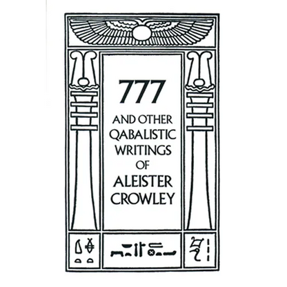777 & Other Qabalistic Writings of Aleister Crowley - Paperback