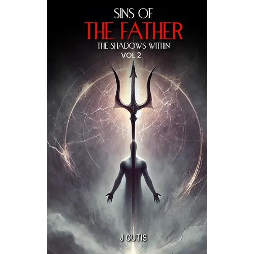 Sins of the Father: The Shadows Within: Vol-II - Hardcover