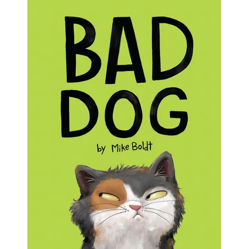 Bad Dog - Hardcover