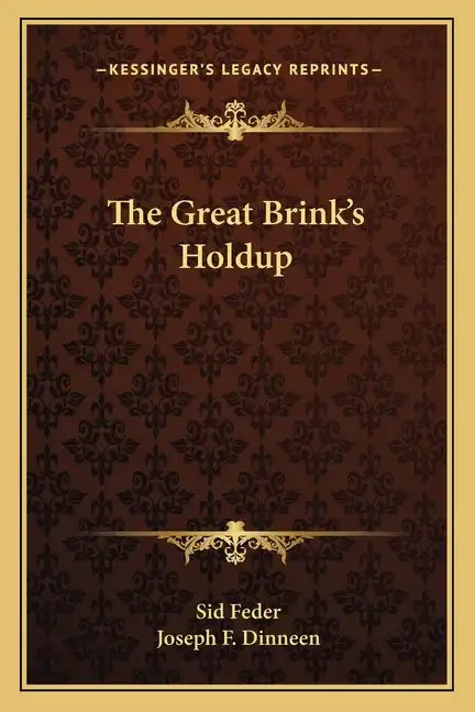 The Great Brink's Holdup - Paperback