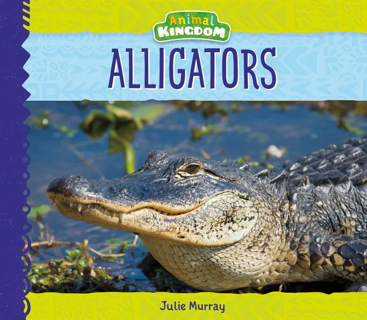 Alligators - Library Binding