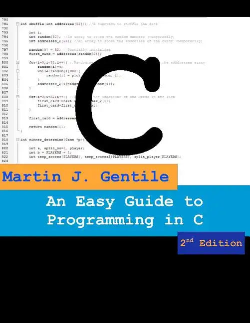 An Easy Guide to Programming in C, Second Edition - Paperback