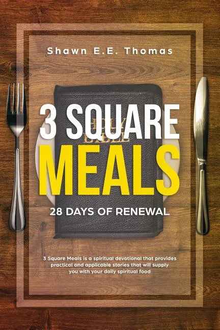 3 Square Meals: 28 Days of Renewal - Paperback