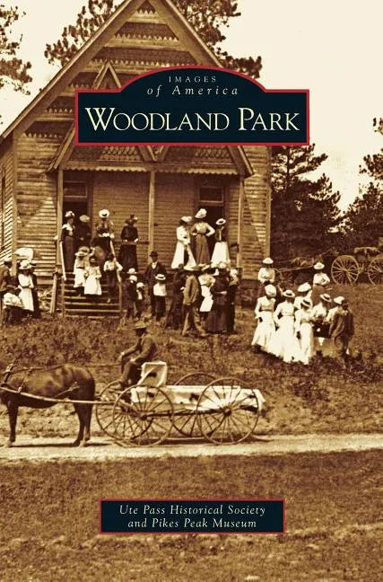 Woodland Park - Hardcover