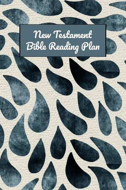 New Testament Bible Reading Plan: Daily Devotional With Scripture Reading And Writing Prompts (6"x9", 15.24 x 22.86 cm) - Paperback