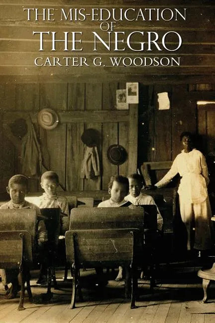 The Miseducation of the Negro - Paperback
