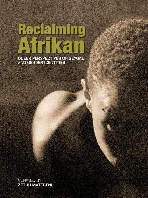 Reclaiming Afrikan. Queer Perspectives on Sexual and Gender Indentities - Paperback