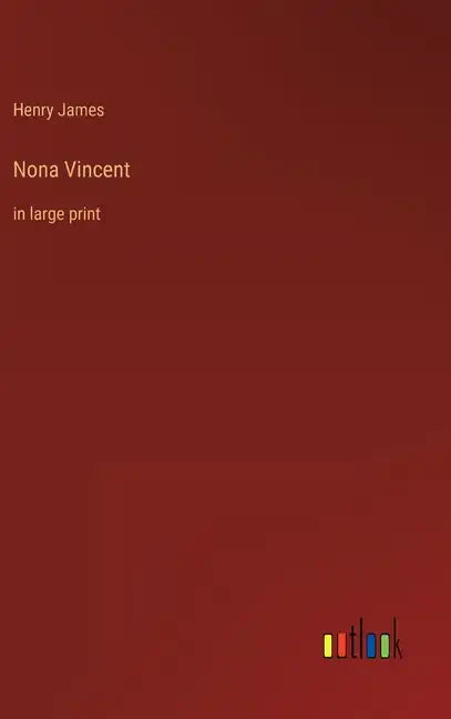 Nona Vincent: in large print - Hardcover