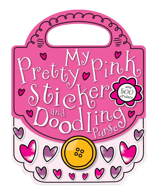 My Pretty Pink Sticker and Doodling Purse - Paperback